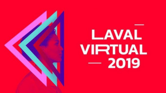 Une nouvelle formule pour le Laval Virtual, l'événement phare de la VR/RA